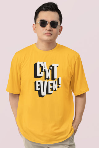 Can't Even Unisex Soft and Light T-shirt