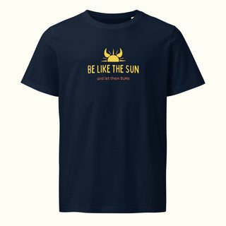 Be Like the Sun Unisex Organic Mid-Light T-Shirt