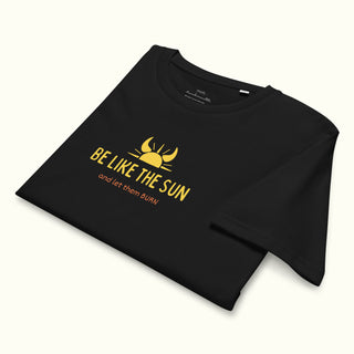 Be Like the Sun Unisex Organic Mid-Light T-Shirt