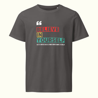 Believe in Yourself Unisex Organic Mid-Light T-Shirt
