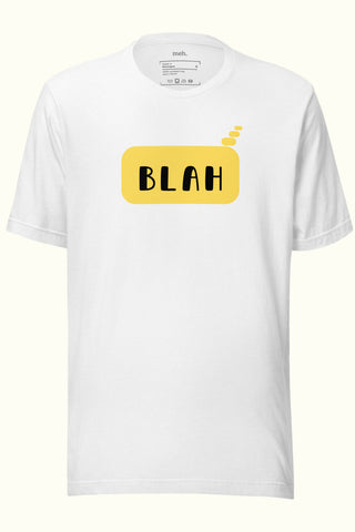 Blah Unisex Soft and Light T-shirt