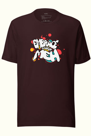 Embrace Your Meh Unisex Soft and Light T-shirt