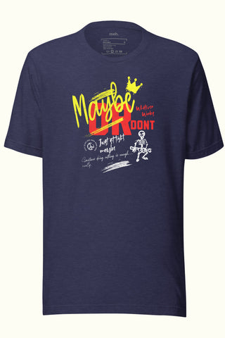 Maybe Unisex Soft and Light T-shirt