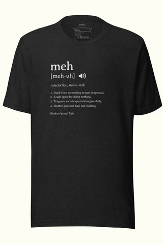 Meh Unisex t-shirt