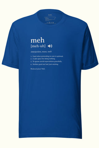 Meh Unisex t-shirt