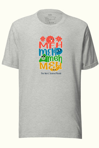 Meh Meh Meh Unisex Soft and Light T-shirt