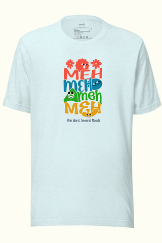 Meh Meh Meh Unisex Soft and Light T-shirt