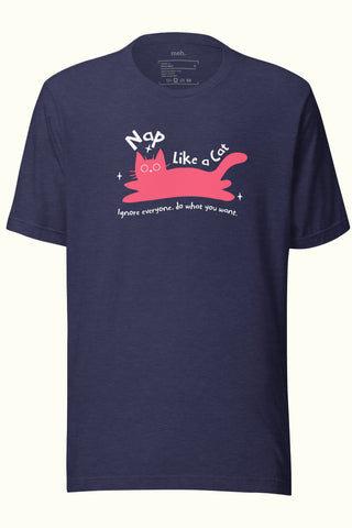 Nap Like a Cat Unisex Soft and Light T-shirt