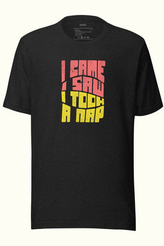 I Came, I Saw Unisex Soft and Light T-shirt