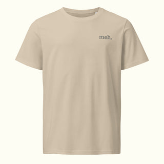 Do I have to Unisex Organic Mid-Light T-Shirt