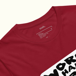 Work Hard Stay Humble Unisex Soft and Light T-shirt