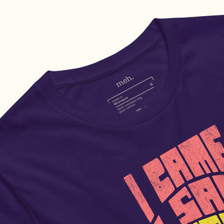 I Came, I Saw Unisex Soft and Light T-shirt