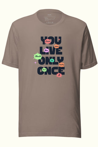 T-shirt unisexe doux et léger "On ne vit qu'une fois"