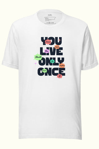 T-shirt unisexe doux et léger "On ne vit qu'une fois"